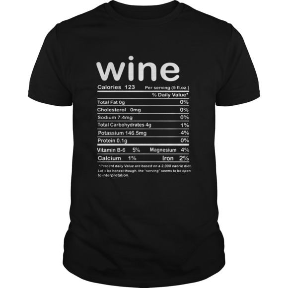 Other - Thanksgiving Wine Nutritional Facts Funny Costume Shirt